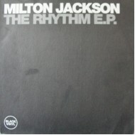 Milton Jackson - The Rhythm E.P. (12")