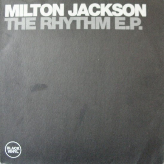 Milton Jackson - The Rhythm E.P. (12")