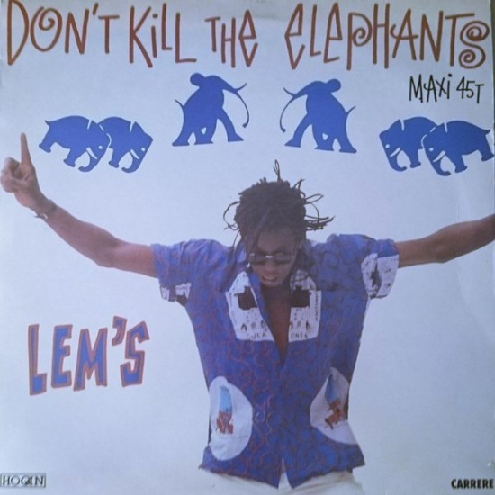 Lem's - Don't Kill The Elephants (12")