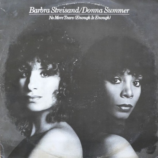 Barbra Streisand / Donna Summer - No More Tears (Enough Is Enough) (12")