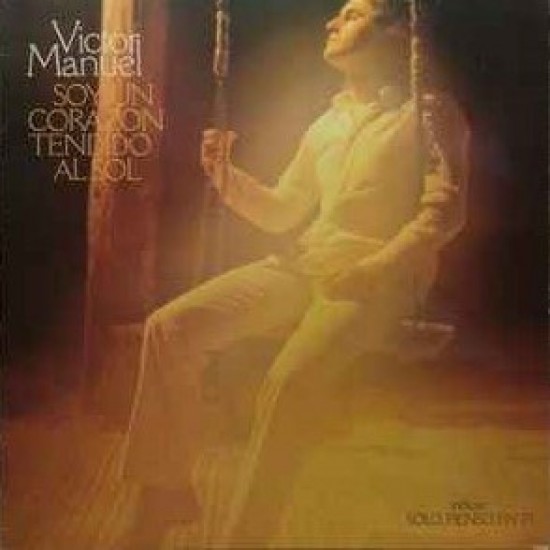 Víctor Manuel - Soy Un Corazón Tendido Al Sol (LP)
