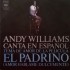 Andy Williams - Canta En Español - Tema De Amor De La Película "El Padrino" (Amor Háblame Dulcemente) (7")*