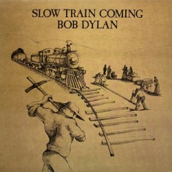 Bob Dylan - Slow Train Coming (LP)*