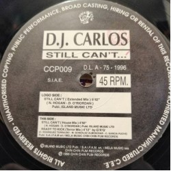 DJ Carlos - Still Can't... (12")*