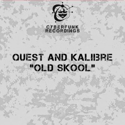 DJ Quest & Kalibre - Old Skool (12")