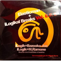 Ilogik + Bazooka Joe / Ilogik + M.Ramone - Elasticman + Ilogikal Breaks Vol. E.P. 2 (12") 