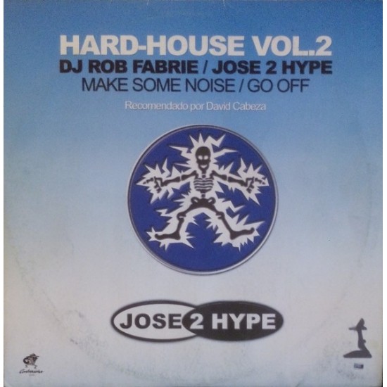 Rob Fabrie, Jose 2 Hype - Hard-House Vol.2 (12") 