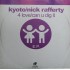 Kyoto / Nick Rafferty - 4 Love / Can U Dig It (12") 