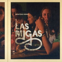 Las Migas - Nosotras Somos (CD - Digipack)