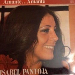 Isabel Pantoja - Amante... Amante (LP)*