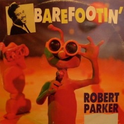Robert Parker - Barefootin' (12")