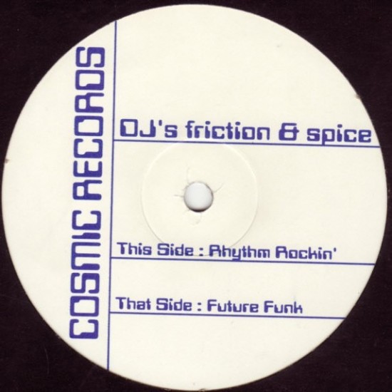 Friction & Spice - Rhythm Rockin' / Future Funk (12")