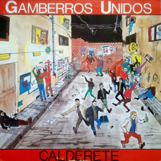 Gamberros Unidos - Calderete (LP)