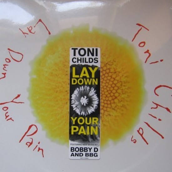 Toni Childs - Lay Down Your Pain (12")