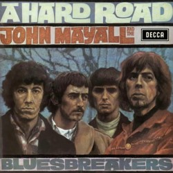 John Mayall & The Bluesbreakers - A Hard Road (LP)