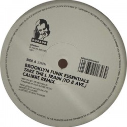Brooklyn Funk Essentials - Take The L Train (To 8th Ave.) (Calibre Remixes) (12")