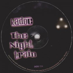 Kadoc - The Nighttrain (12")*