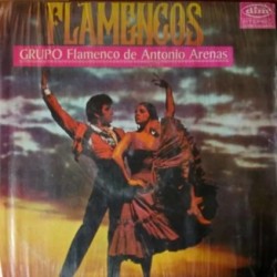 Grupo Flamenco De Antonio Arenas - Flamencos (LP)