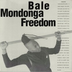 Bale Mondonga - Freedom (12")