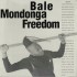 Bale Mondonga - Freedom (12")