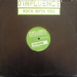 D'Influence - Rock With You (12" - Promo)
