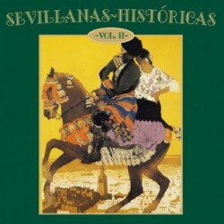 Sevillanas Históricas, Vol. 2 (CD)