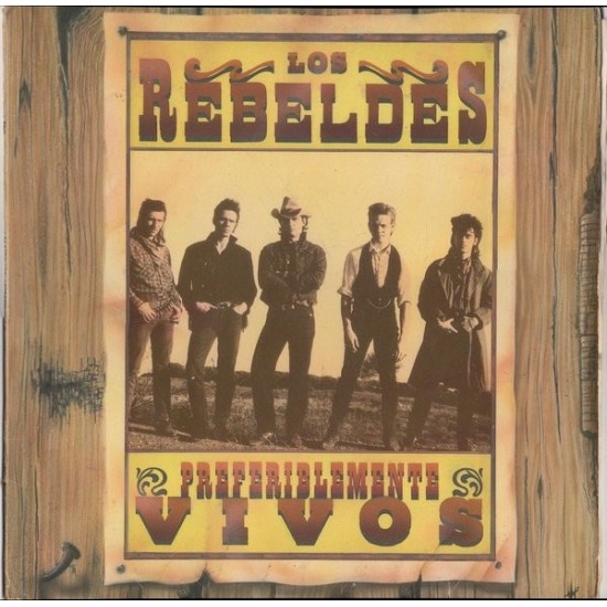 Los Rebeldes ‎- Preferiblemente Vivos (2xLP)