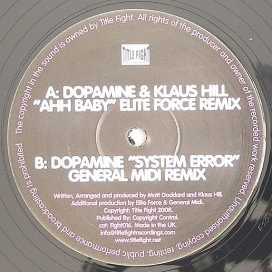 Dopamine & Klaus Hill - Ahh Baby (Elite Force Remix) / System Error (General Midi Remix) (12")*
