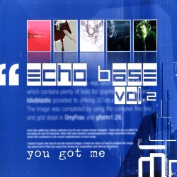 Echo Base Vol. 2 - You Got Me (12") 