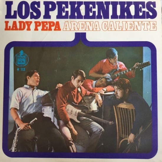 Los Pekenikes - Arena Caliente / Lady Pepa (7")*