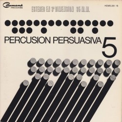 The Command Orchestra - Percusion Persuasiva 5 (LP)