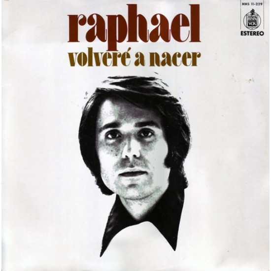 Raphael - Volveré A Nacer (LP)