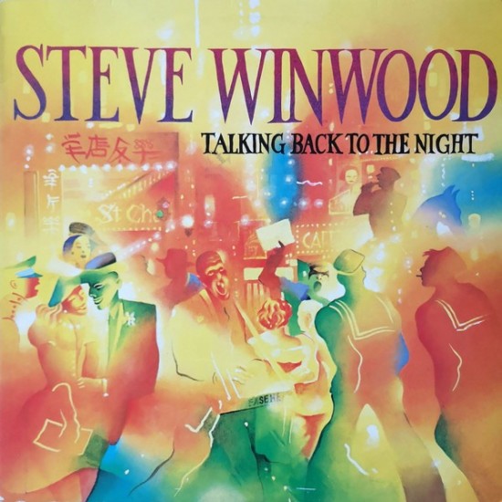 Steve Winwood ‎- Talking Back To The Night (LP)