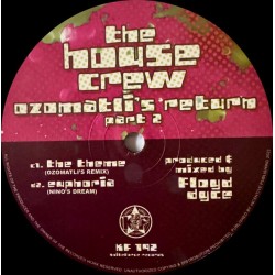 The House Crew - Ozomatli's Return Part 2 - The Theme / Euphoria (Remixes) (12")