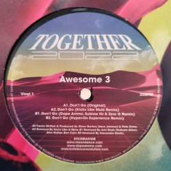 Awesome 3 - Don't Go (12")