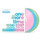 Now That's What I Call An Era: ...One More Time 1996-2007 Essential Pure Pop (3xLP - Gatefold - Pink + Blue + Green)