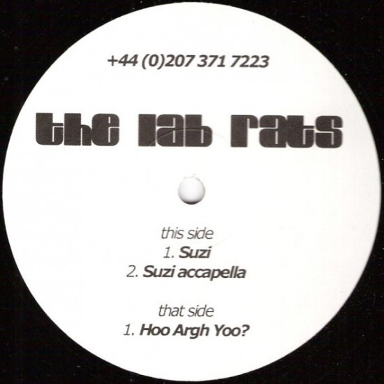 Lab Rats - Suzi / Hoo Argh Yoo? (12")