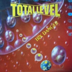 Total Level - TRX Danger (12")