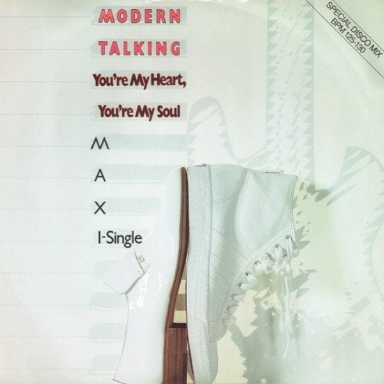 Modern Talking - You're My Heart, You're My Soul (12")