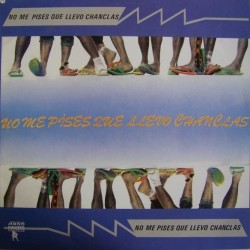No Me Pises Que Llevo Chanclas - Agropop (LP)