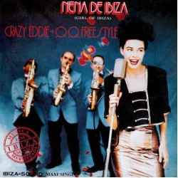 Crazy Eddie + Q.Q. Freestyle - Nena De Ibiza (Girl Of Ibiza) (12")