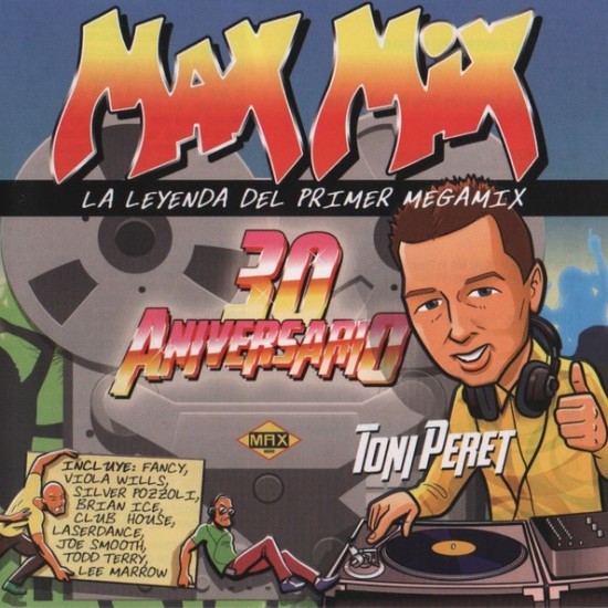 Max Mix 30 Aniversario (La Leyenda Del Primer Megamix) (CD - Special Edition)