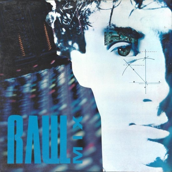 Raúl Orellana - Raul Mix (LP - Die Cut Sleeve - Gatefold)