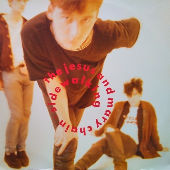 The Jesus And Mary Chain - Sidewalking (12")*