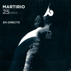 Martirio - 25 Años (En Directo) (CD - Digipack)