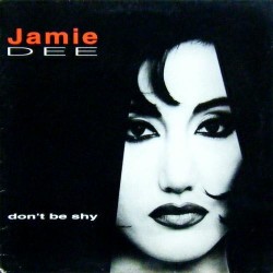 Jamie Dee - Don't Be Shy (12")