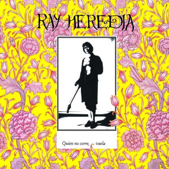 Ray Heredia - Quien No Corre, Vuela (LP)*