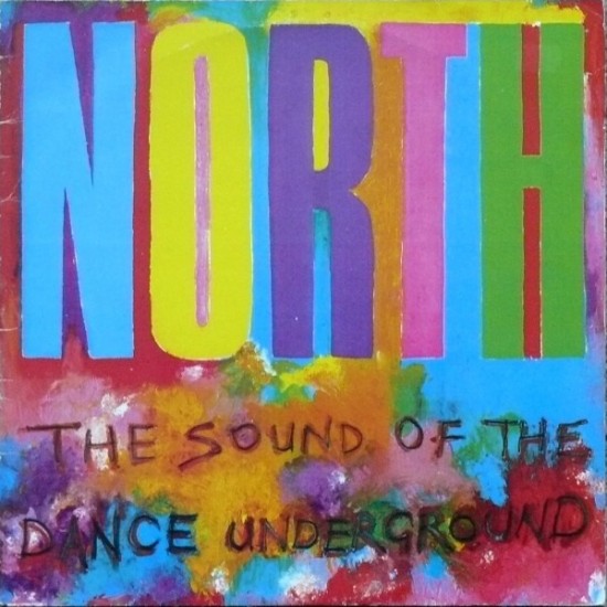 North - The Sound Of The Dance Underground (LP)*