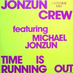 The Jonzun Crew feat. Michael Jonzun - Time Is Running Out (12")