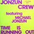 The Jonzun Crew feat. Michael Jonzun - Time Is Running Out (12")